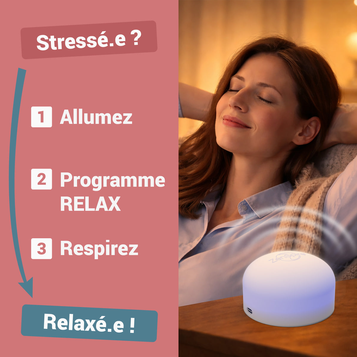 Étapes d'utilisation du ZenSpire + : allumer, choisir le programme Relax, respirer, avec une femme les mains derrière la tête