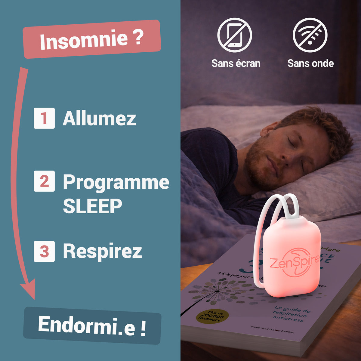 Homme endormi près d’un ZenSpire Pocket allumé en rose : allumez, programme Sleep, respirez